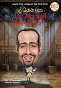 Quien es lin Manuel Miranda? (¿ Quién Fue? )