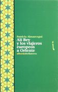 Ali bey y los Viajeros Europeos a Oriente