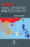 China's Naval Operations in the South China Sea: Evaluating Legal, Strategic and Military Factors (en Inglés)