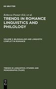 Bilingualism and Linguistic Conflict in Romance (en Inglés)