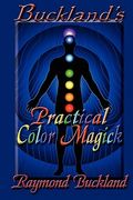 buckland's practical color magick (en Inglés)