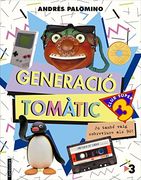 Generació Tomàtic: Jo també vaig sobreviure als 90! (Catalan Edition)