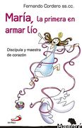 María, la Primera en Armar Lío: Discípula y Maestra de Corazón (Mambré)