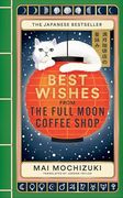 Best Wishes From the Full Moon Coffee Shop (en Inglés)