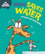 Nature Matters: Giraffe Saves Water (en Inglés)