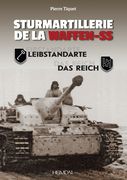 Sturmartillerie de la Waffen-SS: Volume 1 - Leibstandarte Et Das Reich (en Francés)