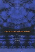 Cinematograph of Words: Literature, Technique, and Modernization in Brazil (Writing Science) (en Inglés)