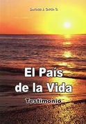 El país de la vida : testimonio