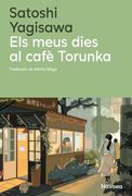 Els Meus Dies al Cafè Torunka (en Catalán)
