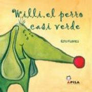 Willi, el perro casi verde