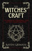 The Witches' Craft: The Roots of Witchcraft and Magical Transformation (en Inglés)