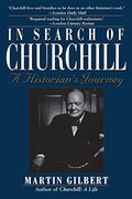 In Search of Churchill: A Historian's Journey (en Inglés)