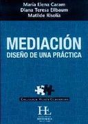 Mediacion. Diseño De Una Practica