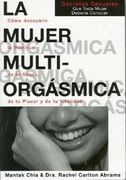 Mujer Multiorgasmica Como Descubrir la Plenitud de tu d  Eseo de tu Placer y de tu Vitalidad