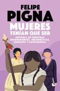 Mujeres tenían que ser (in Spanish)