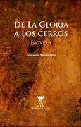 DE LA GLORIA A LOS CERROS