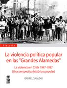 La Violencia Politica Popular en las Grandes Alamedas