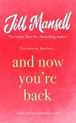 And now You'Re Back: The Most Heart-Warming and Romantic Read of 2021! (en Inglés)