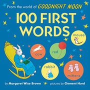 From the World of Goodnight Moon: 100 First Words (en Inglés)