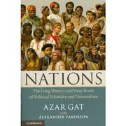 Nations: The Long History and Deep Roots of Political Ethnicity and Nationalism (en Inglés)