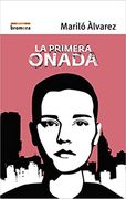La Primera Onada (en Catalán)