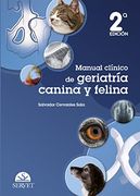 Manual Clínico de Geriatría Canina y Felina 2ª Edición