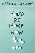 You'D be Home now (en Inglés)