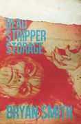 Dead Stripper Storage (en Anglais)