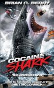 Cocaine Shark: The Novelization (en Inglés)