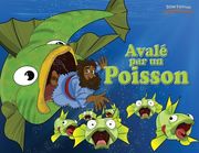 Avalé par un poisson: Les Aventures de Jonas (en Francés)
