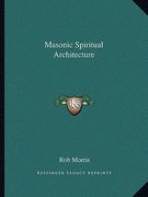 masonic spiritual architecture (en Inglés)