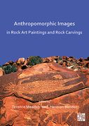 Anthropomorphic Images in Rock Art Paintings and Rock Carvings (en Inglés)