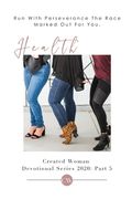 Health: Created Woman Devotional Series 2020: Pt. 5 (en Inglés)