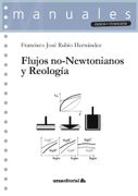 Flujos No-Newtonianos y Reología: 129 (Manuales)