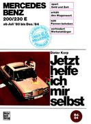 Mercedes- Benz 200, 230 e (ab Juli 80 bis Dez. 84). Jetzt Helfe ich mir Selbst. Bd. 84) Unter Mitarb. V. Wolfgang Schmarbeck (en Alemán)