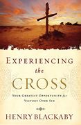 Experiencing the Cross: Your Greatest Opportunity for Victory Over sin (en Inglés)