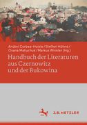 Handbuch Der Literaturen Aus Czernowitz Und Der Bukowina (en Alemán)