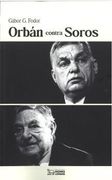 Orbán Contra Soros: Cuatro Décadas de Luchas