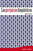 Los Prejuicios Lingüísticos (Bolsillo Octaedro)