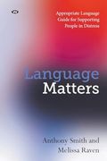 Language Matters: Appropriate Language Guide for Supporting People in Distress (en Inglés)