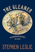 The Gleaner (revised - 2nd edition ): An Agrarian Odyssey (en Inglés)