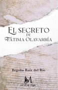 EL SECRETO DE FATIMA OLAVARRIA (en Castellano)