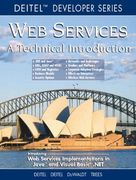 Web Services a Technical Introduction: An Introduction (Deitel Developer Series) (en Inglés)