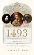 1493: how europe's discovery of the americas revolutionized trade, ecology and life on earth. charles c. mann (en Inglés)