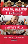 ASALTO DELIRIO Y TRAICION (in Spanish)