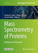 Mass Spectrometry of Proteins: Methods and Protocols (Methods in Molecular Biology, 1977)