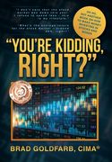 You're Kidding, Right? (en Inglés)