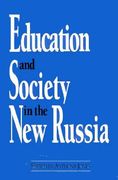 education and society in the new russia (en Inglés)