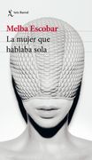 La Mujer que Hablaba Sola