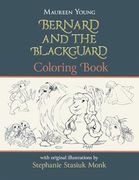 Bernard and the Blackguard Coloring Book (The Eastside) (en Inglés)